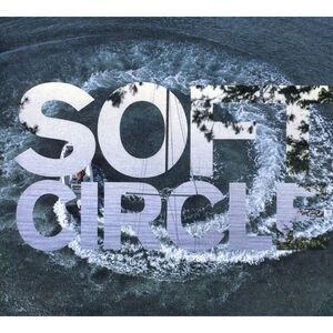 Soft Circle - Shore Obsessed  CD